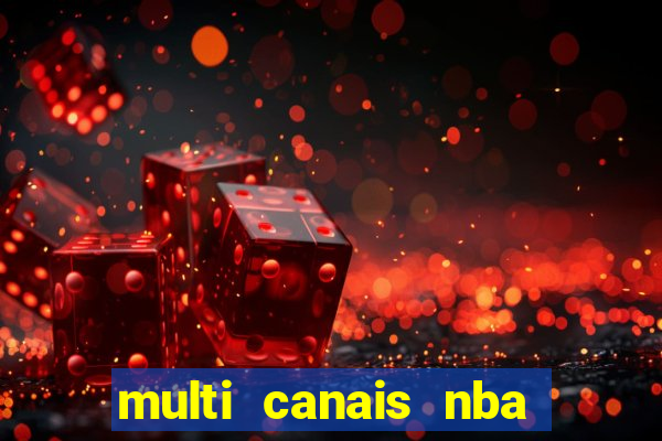 multi canais nba ao vivo